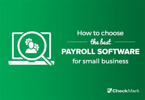 Choosing the Best Payroll Software: What Every Business Needs .